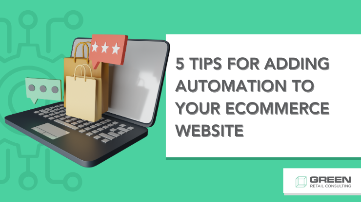 5 Tips for Adding Automation to Your eCommerce Website